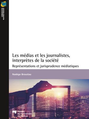 cover image of Les médias et les journalistes, interprètes de la société
